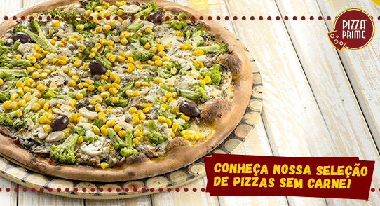 Conheça nossa seleção de pizzas sem carne!