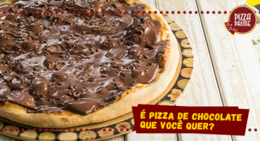 É pizza de chocolate que você quer? Conheça nosso cardápio!